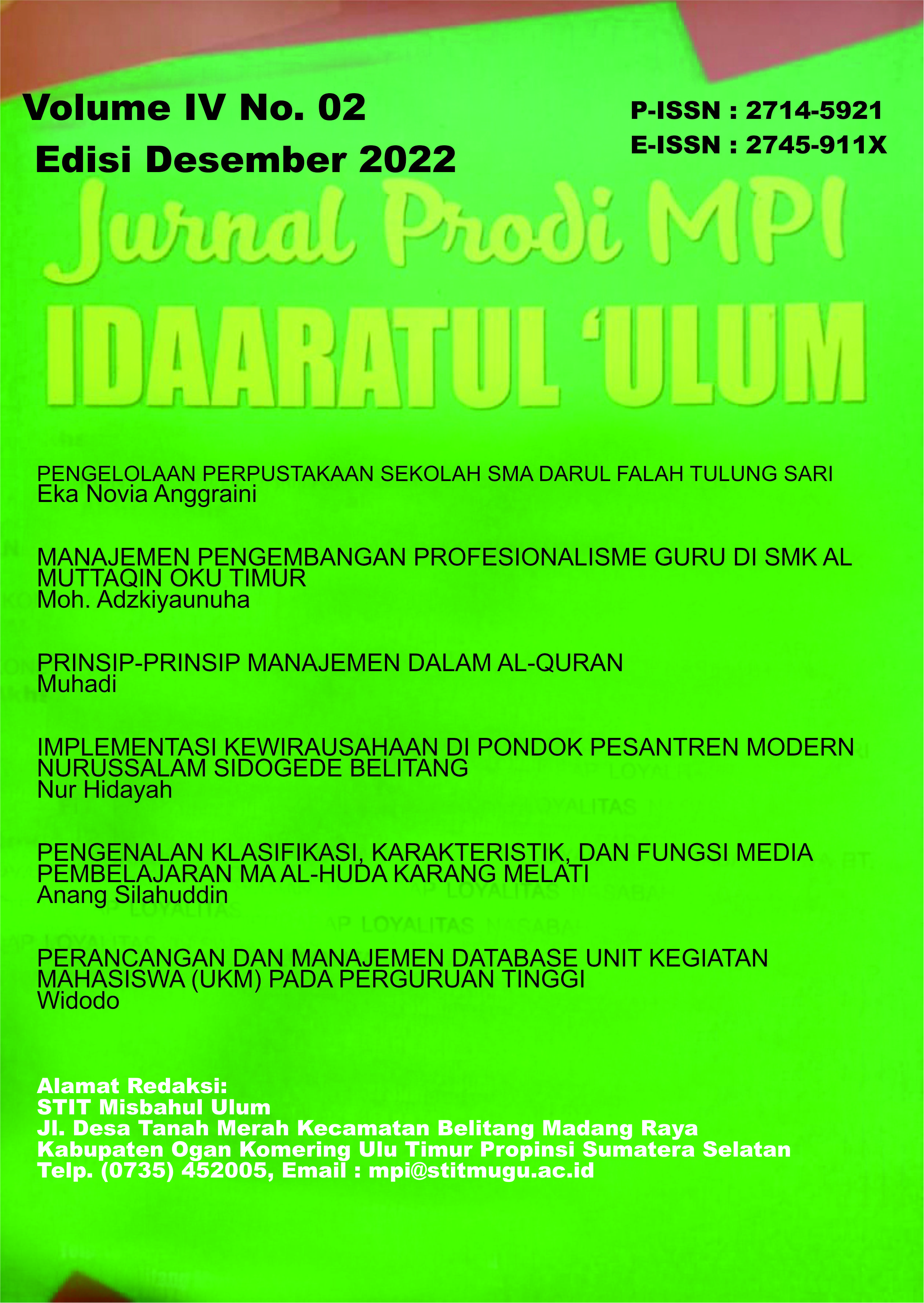 					View Vol. 4 No. 02 Desember (2022): Idaaratul 'Ulum (Jurnal Prodi MPI) 
				